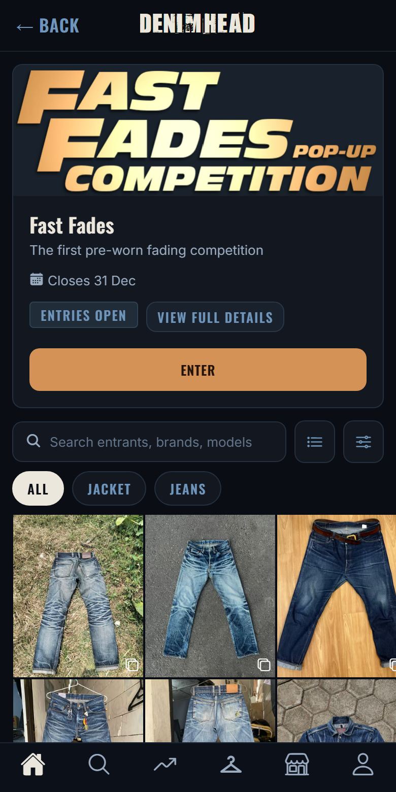The Fast Fades competition page in the DENIMHEAD app: the cover artwork, an ENTRIES OPEN status, an ENTER button, and a grid of entered jeans and jackets with search and item type filters.